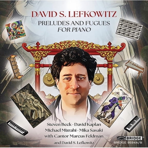 Michael Mizrahi - Lefkowitz: Preludes & Fugues - Music & Performance - CD