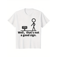 thumbnail image 1 of Not a Good Sign" Graphic Tee for Women - Soft, Breathable & Comfortable Short Sleeve T-Shirt | Casual Summer Sportswear with Quick Dry Fabric | Machine Washable, Pattern Print, outdoor activities, 1 of 6