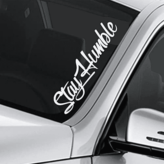 Stay Humble Sticker, JDM Large Funny Drift Lowered Car Windshield Decal Car Truck Decal Vinyl Matte