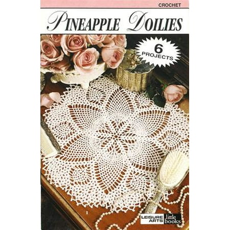 Doilies Leisure Arts - Pineapple Doilies
