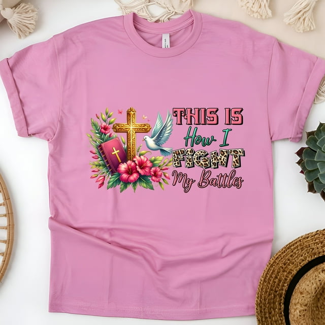 Christian This Is How I Fight My Battles Cross Bible T-Shirt, Azalea, Size M