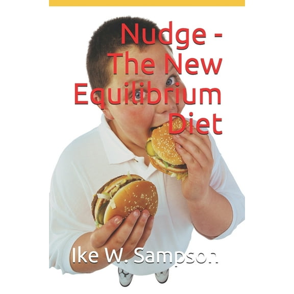 Nudge - The New Equilibrium Diet, (Paperback)