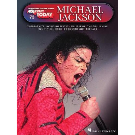 Hal Leonard Michael JacksonE-Z Play Today #73