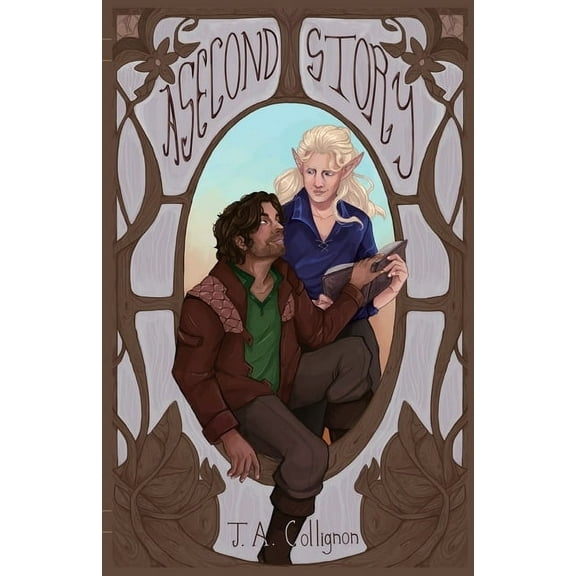 Arrowmount Books A Second Story: A Queer Cozy Fantasy Set by the Sea, Book 1, (Paperback)