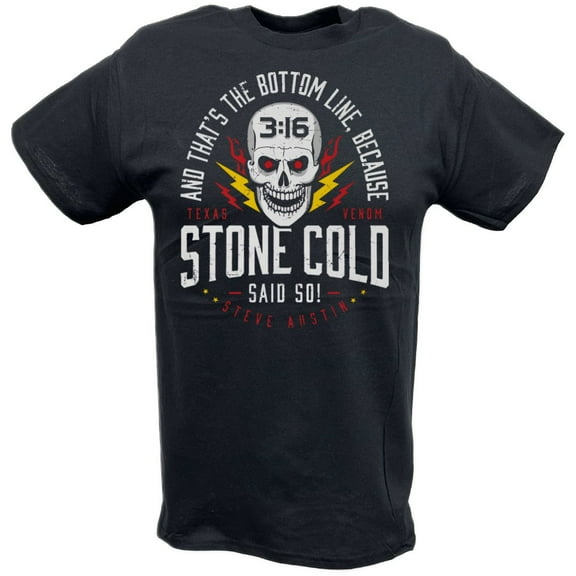 Stone Cold Steve Austin Said So Bottom Line Black T-shirt