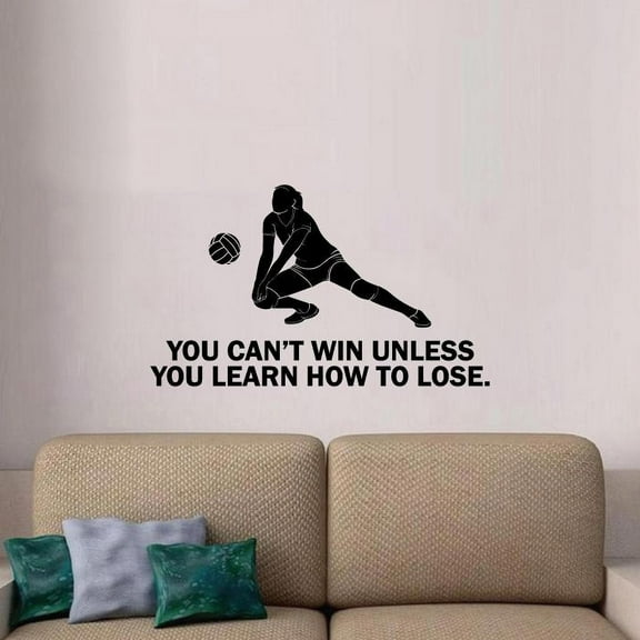 You Cant Win Unless You Learn How To Lose Volleyball Player Silhouette Vinyl Wall Sticker Wall Art Wall Decal Girls Boys Kids Room Design Home Gym Sports Court Home Decoration Size (8x10 inch)