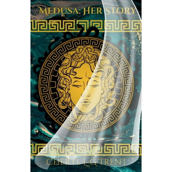 Medusa: Her Story, (Paperback)