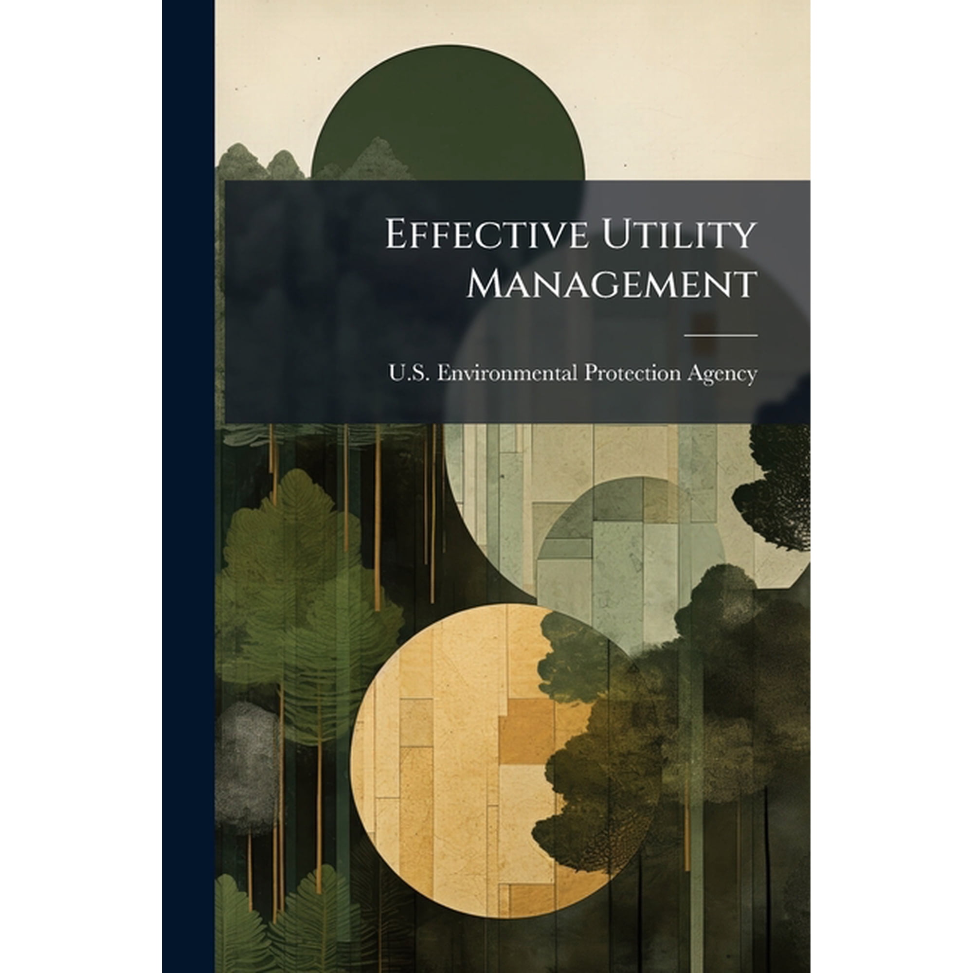 Effective Utility Management, (Paperback)