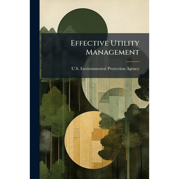Effective Utility Management, (Paperback)