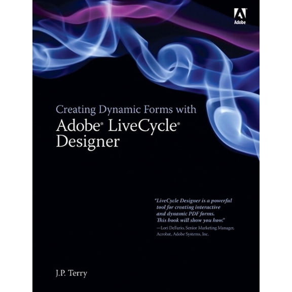 Pre-Owned Creating Dynamic Forms with Adobe LiveCycle Designer (Paperback) 0321509870 9780321509871