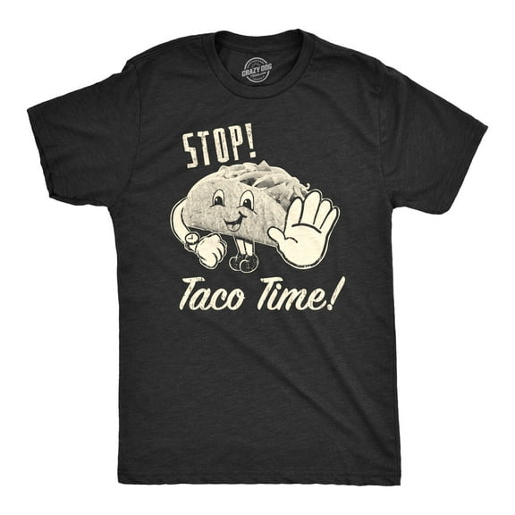 Mens Stop Taco Time T Shirt Funny Mexican Food Tee for Guys Graphic Tees