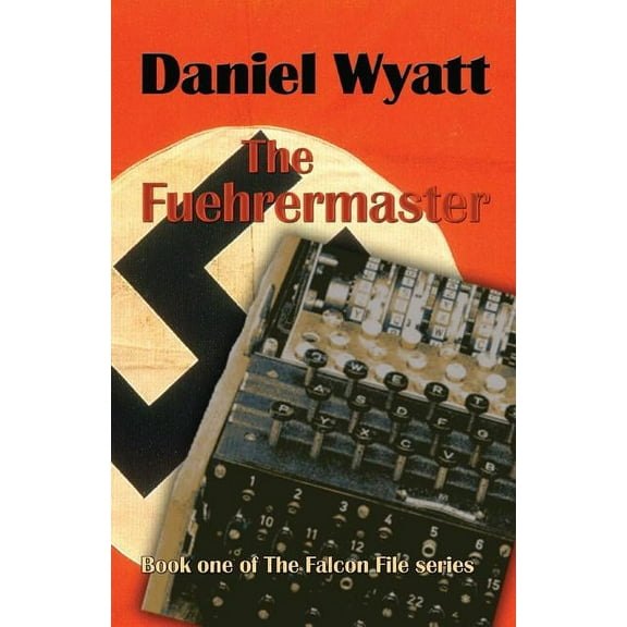 Falcon File: The Fuehrermaster (Paperback)