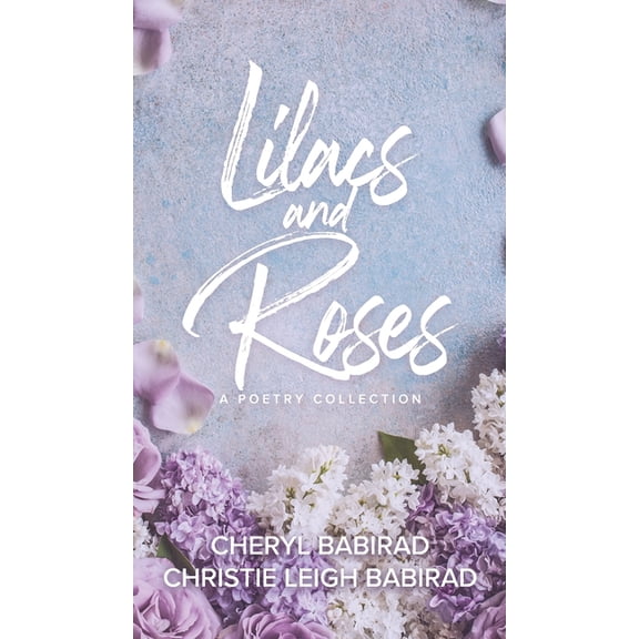 Lilacs and Roses, (Hardcover)