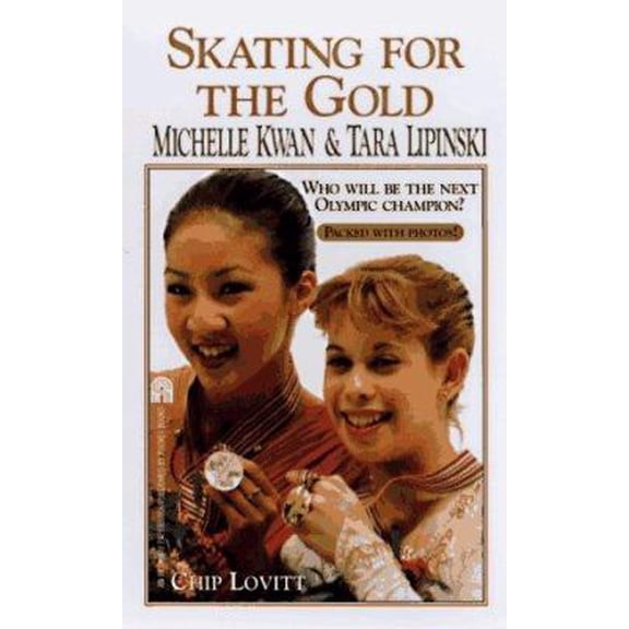 Pre-Owned Skating For The Gold: Michelle Kwan & Tara Lipinski (Paperback) 0671016792 9780671016791