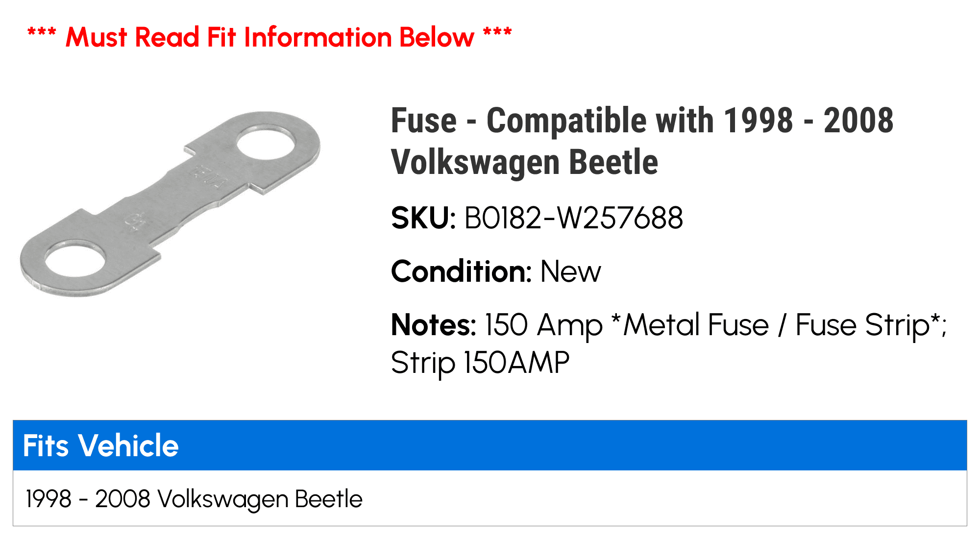 Fuse - Compatible with 1998 - 2008 Volkswagen Beetle 1999 2000 2001 2002 2003 2004 2005 2006 2007