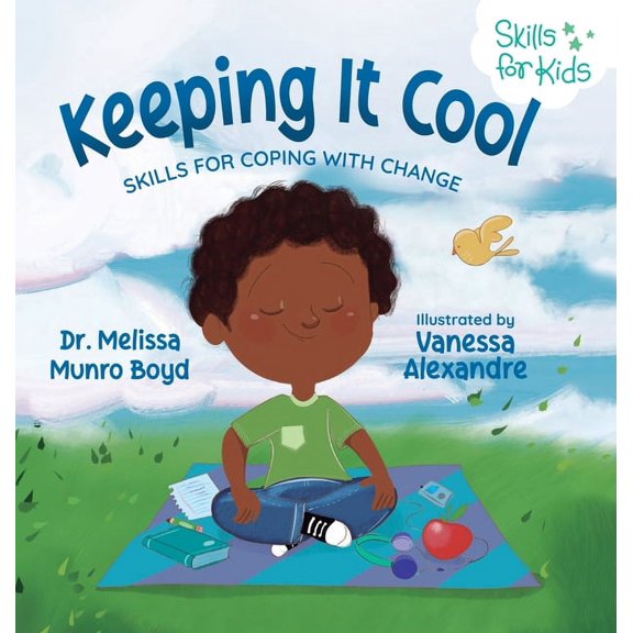 Keeping It Cool: Skills for Coping with Change, (Hardcover)