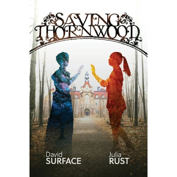 Saving Thornwood, (Paperback)