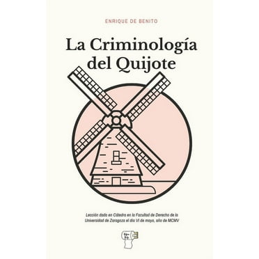 La Criminología del Quijote (Paperback)