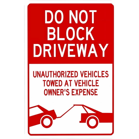 Do Not Block Driveway Unauthorized Towed Sign 8"x12" - Metal Security Decor for Home Business Yard Garden Office Street Road