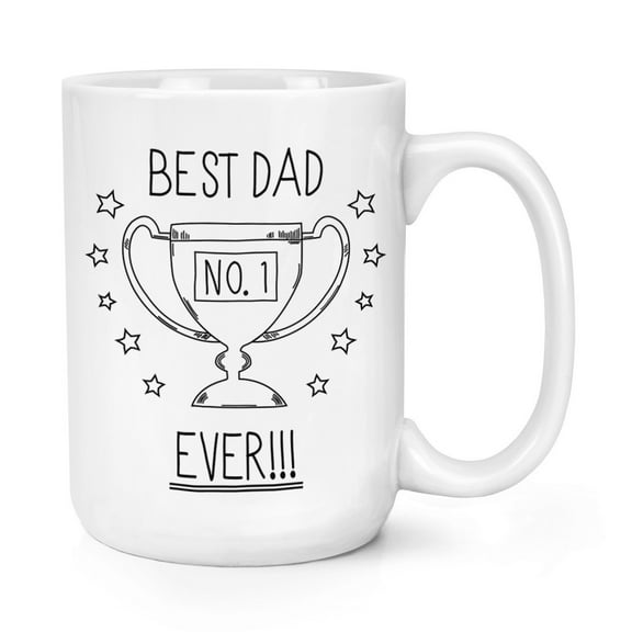 Best Dad Ever No 1 Large Mug Cup - Funny Father s Day Big