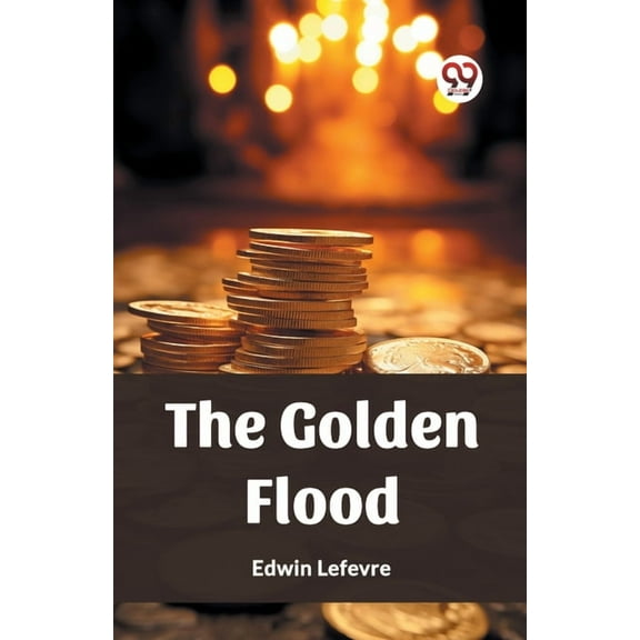 The Golden Flood, (Paperback)