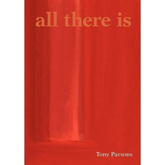 All There Is, (Paperback)