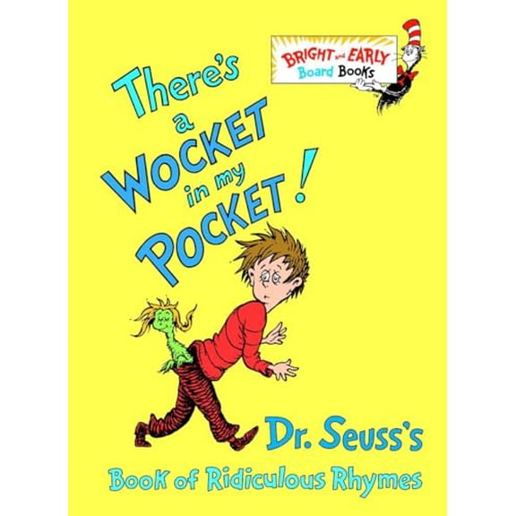 Pre-Owned There's a Wocket in My Pocket! : Dr. Seuss's Book of Ridiculous Rhymes 9780679882831