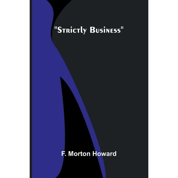 Strictly Business, (Paperback)
