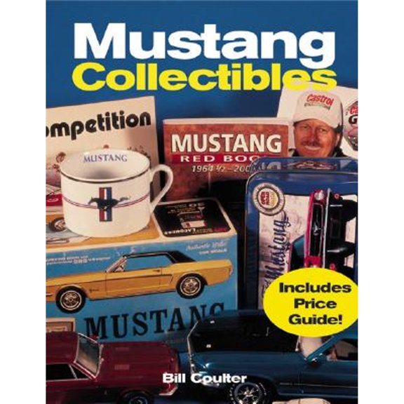 Pre-Owned Mustang Collectibles (Hardcover) 0760311730 9780760311738