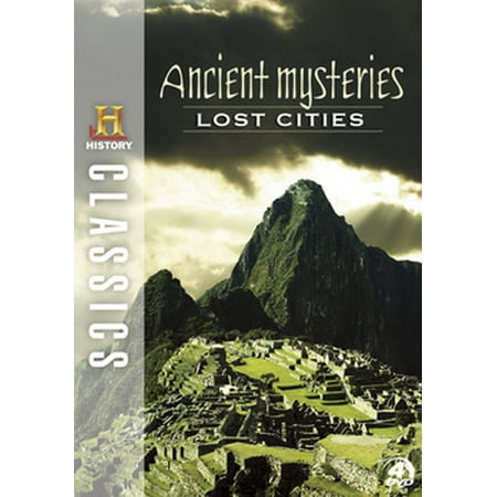 History Classics: Ancient Mysteries, Lost Cities