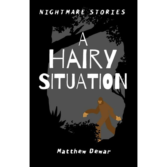 Nightmare Stories A Hairy Situation, Book 1, (Paperback)