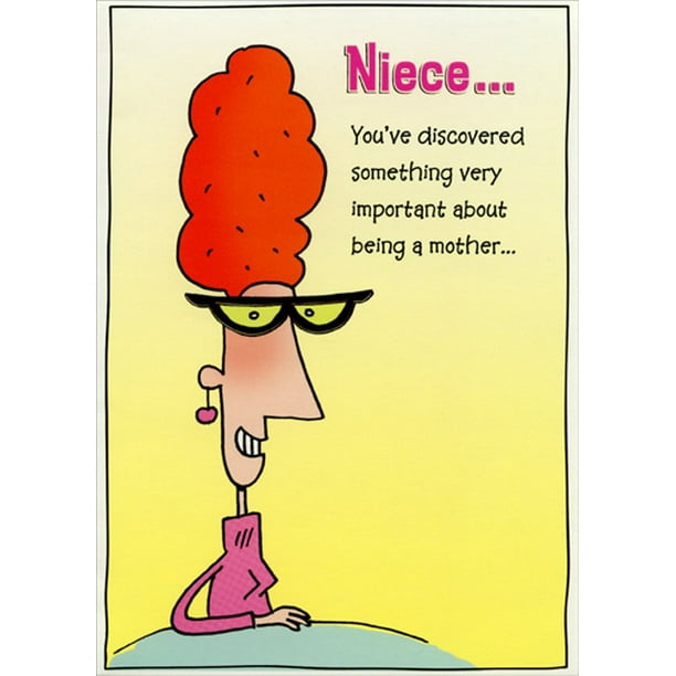 Designer Greetings Niece Discovered Something Funny Mother's Day Card
