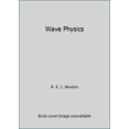 thumbnail image 1 of Pre-Owned Wave Physics (Paperback) 0713126566 9780713126563, 1 of 1
