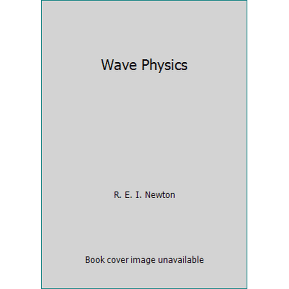 Pre-Owned Wave Physics (Paperback) 0713126566 9780713126563