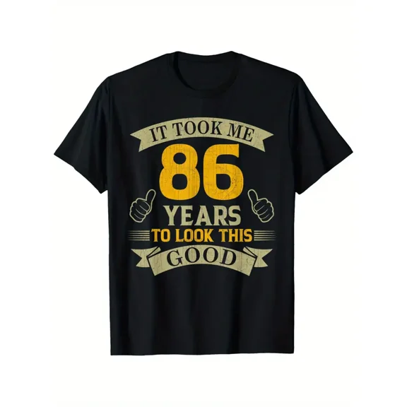86th Birthday Party T-Shirt - Funny "It Took Me 86 Years to Look This Good" Graphic Tee - Lightweight All-Season Casual Shirt for Dad, Birthday Celebration - Machine Washable