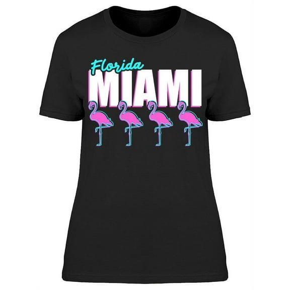 Florida Miami, Flamingo T-Shirt Women -Image by Shutterstock, Female Small