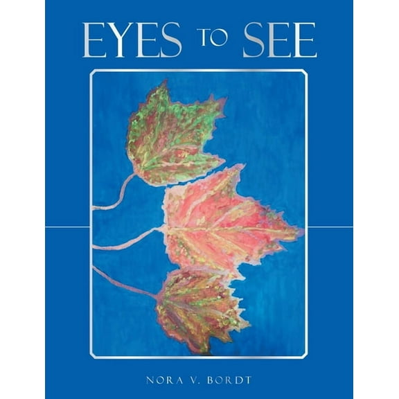 Eyes to See
