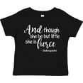 thumbnail image 3 of Inktastic Though She Be but Little She is Fierce Quote Shakespeare Girls Toddler T-Shirt, 3 of 5