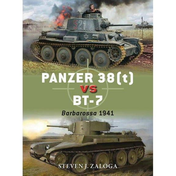 Duel: Panzer 38(t) vs BT-7 : Barbarossa 1941 (Series #78) (Paperback)