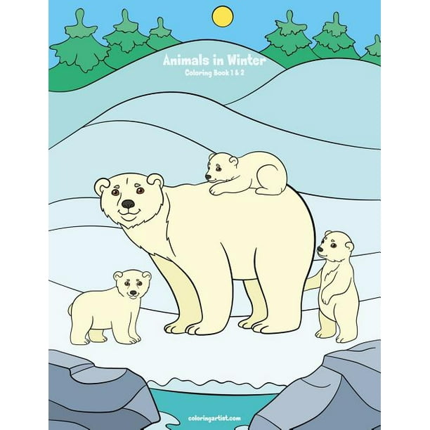 Animals in Winter: Animals in Winter Coloring Book 1 & 2 (Series #12) (Paperback) Animals in Winter: Animals in Winter Coloring Book 1 & 2 (Series #12) (Paperback)