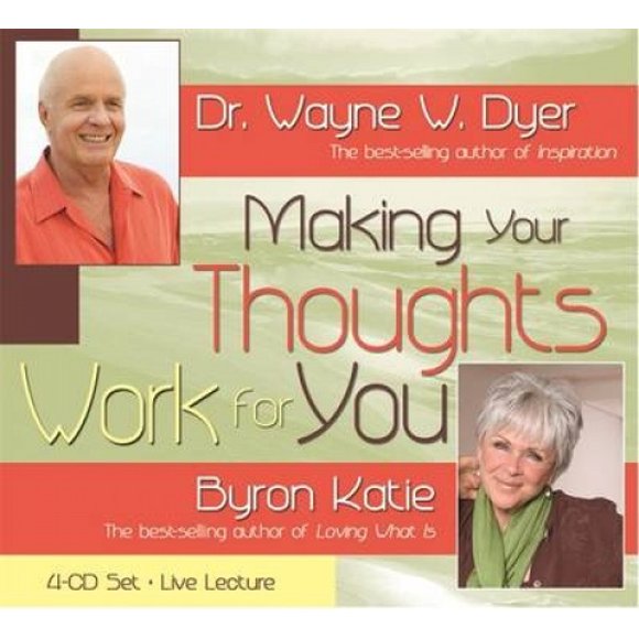 Making Your Thoughts Work for You [Audio]