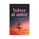 thumbnail image 1 of Volver Al Amor Urano Libro de bolsillo 1ra edicion, 1 of 2