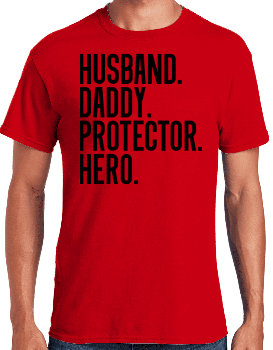 Fathers Day Husband Daddy Protector Hero Shirt for Dad Birthday S-XXXL 