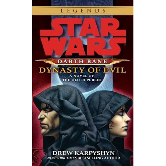 Pre-Owned Dynasty of Evil: Star Wars Legends (Darth Bane): A Novel of the Old Republic (Mass Market Paperback) 0345511573 9780345511577