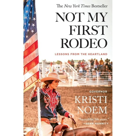 Not My First Rodeo: Lessons from the Heartland, (Paperback)