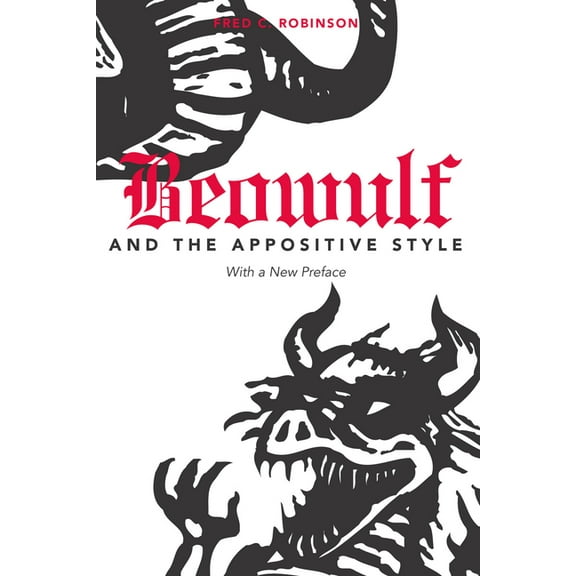 Beowulf and the Appositive Style, (Paperback)