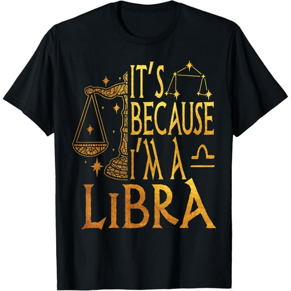 Im Libra Zodiac Sign Symbol Scale September October Birthday T-Shirt