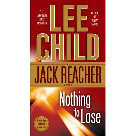 Nothing to Lose : A Jack Reacher Novel (Best Selling Jack Reacher Novels)