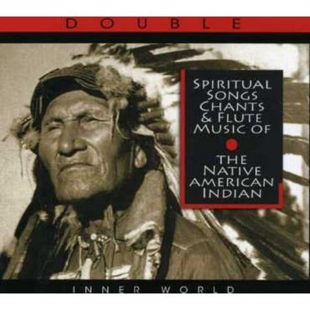 Spiritual Songs Chants and Flute Music Of Native American (World Best Flute Music)