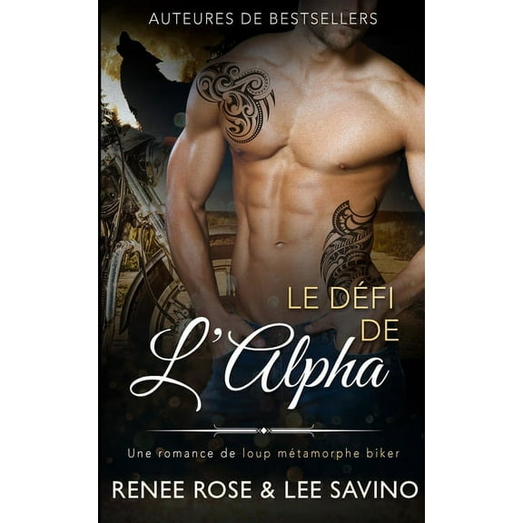 Alpha Bad Boys Le Défi de l'Alpha, Book 4, (Paperback)